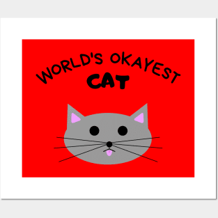 World's Okayest Cat Posters and Art